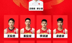 中国男篮官宣亚洲杯12人大名单 徐杰张宁无缘参赛